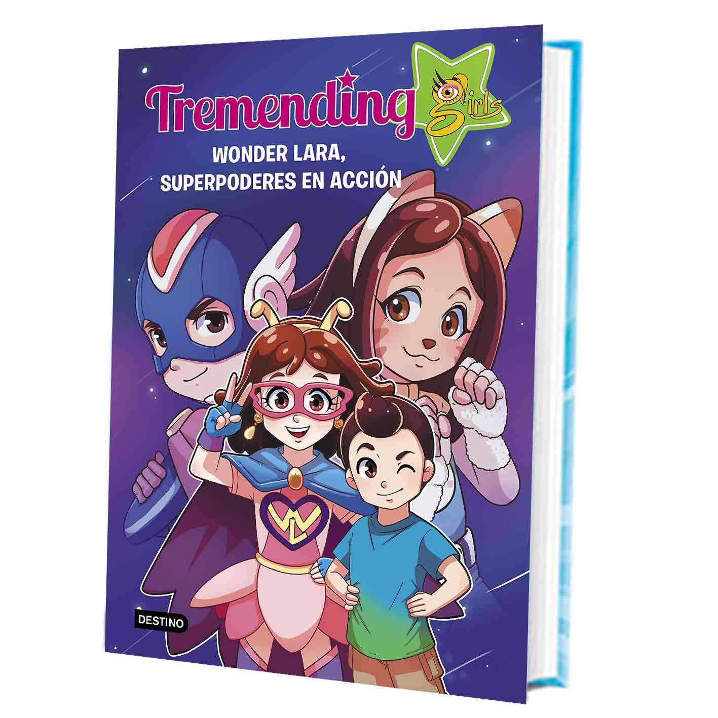 Wonder Lara, superpoderes en acción + Dedicatoria